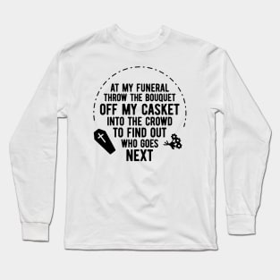 Funeral - 1 Long Sleeve T-Shirt